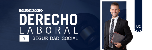 Diplomado en Derecho Laboral y Seguridad Social