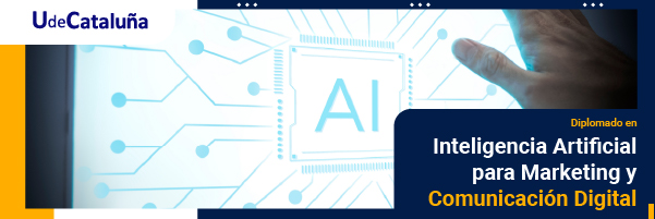 Diplomado en Inteligencia Artificial para Marketing y Comunicación Digital